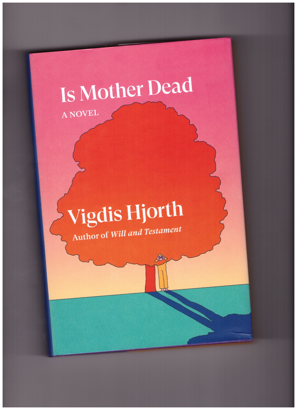 HJORTH, Vigdis - Is Mother Dead